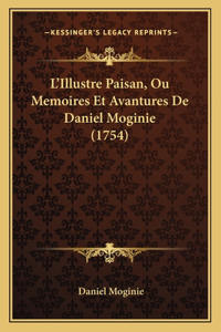 L'Illustre Paisan, Ou Memoires Et Avantures De Daniel Moginie (1754)