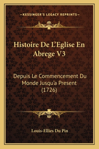 Histoire De L'Eglise En Abrege V3