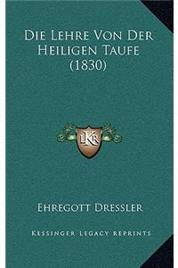 Lehre Von Der Heiligen Taufe (1830)