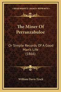 The Miner Of Perranzabuloe