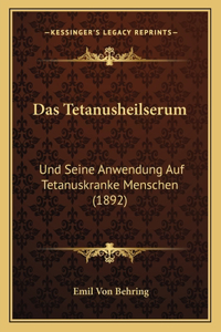 Das Tetanusheilserum
