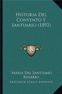 Historia Del Convento Y Santuario (1892)