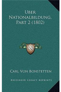 Uber Nationalbildung, Part 2 (1802)