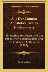 Aus Der Camera Apostolica Des 15 Jahrhunderts
