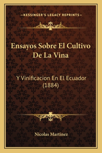 Ensayos Sobre El Cultivo de La Vina
