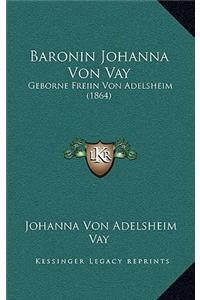 Baronin Johanna Von Vay