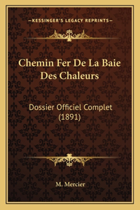 Chemin Fer De La Baie Des Chaleurs