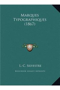 Marques Typographiques (1867)