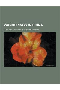 Wanderings in China