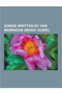 Songs Written by Van Morrison (Music Guide)