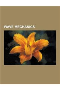 Wave Mechanics