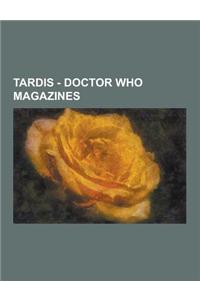 Tardis - Doctor Who Magazines
