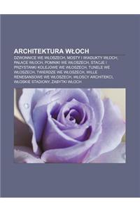 Architektura W Och: Dzwonnice We W Oszech, Mosty I Wiadukty W Och, Pa Ace W Och, Pomniki We W Oszech, Stacje I Przystanki Kolejowe We W Os