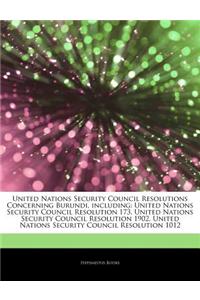 Articles on United Nations Security Council Resolutions Concerning Burundi, Including: United Nations Security Council Resolution 173, United Nations