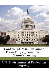 Control of Voc Emissions from Polystyrene Foam Manufacturing