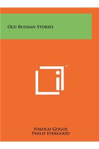 Old Russian Stories