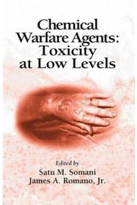 Chemical Warfare Agents: Toxicity at Low Levels