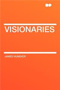 Visionaries