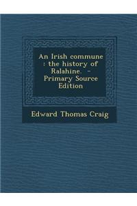 An Irish Commune: The History of Ralahine.