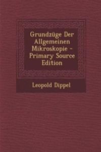 Grundzuge Der Allgemeinen Mikroskopie