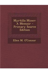 Myrtilla Miner: A Memoir