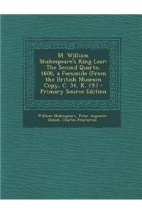 M. William Shakespeare's King Lear
