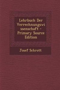 Lehrbuch Der Verrechnungswissenschaft