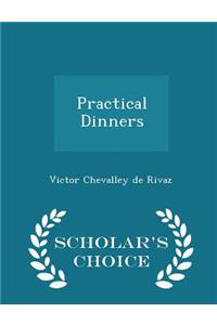 Practical Dinners - Scholar's Choice Edition