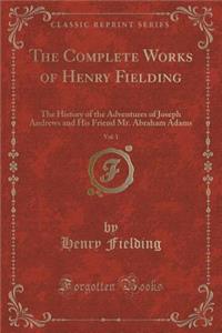 The History of the Adventures of Joseph Andrews and His Friend Mr. Abraham Adams, Vol. 1 of 2