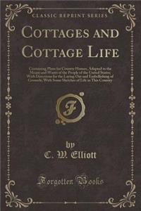 Cottages and Cottage Life