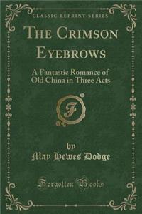 The Crimson Eyebrows