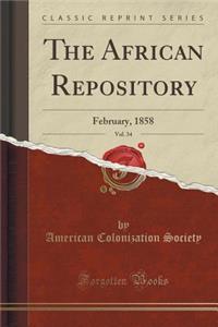 The African Repository, Vol. 34