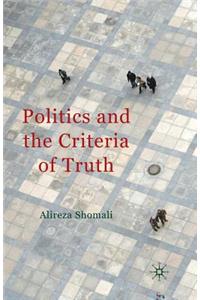 Politics and the Criteria of Truth
