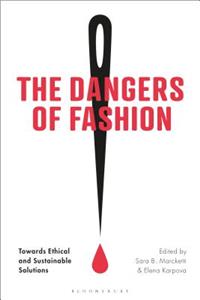 Dangers of Fashion