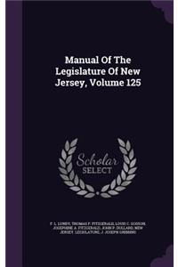 Manual of the Legislature of New Jersey, Volume 125