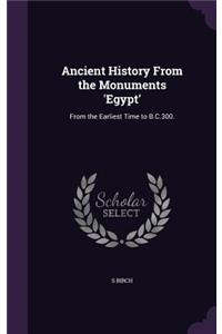 Ancient History From the Monuments 'Egypt'