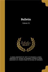 Bulletin; Volume 19