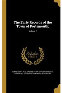 The Early Records of the Town of Portsmouth;; Volume 2