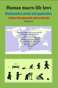 Human macro life laws mathematics model and application
