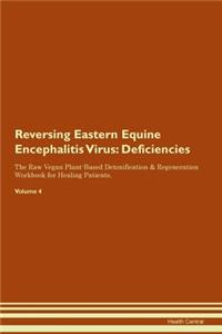 Reversing Eastern Equine Encephalitis Virus
