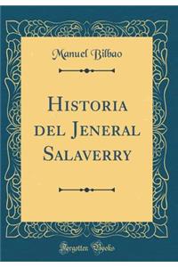 Historia del Jeneral Salaverry (Classic Reprint)
