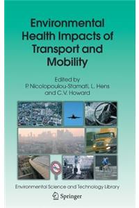 Environmental Health Impacts of Transport and Mobility