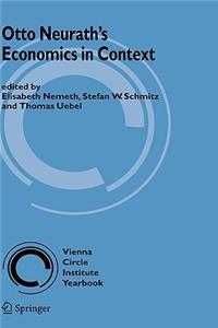 Otto Neurath's Economics in Context