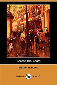 Across the Years (Dodo Press)