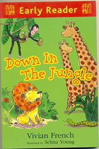 Early Reader :Down To The Jungle