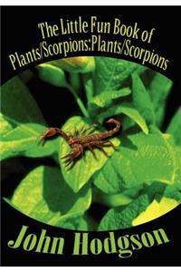 The Little Fun Book of Plants/scorpions