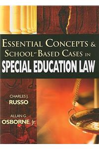 Essential Concepts & School-Based Cases in Special Education Law