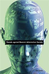 Threats Against Russia's Information Society