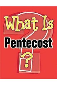 What is Pentecost?