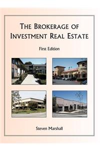 The Brokerage of Investment Real Estate